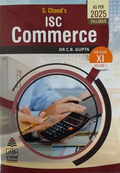 Isc Commerce For Class Xi Volume As Per Syllabus By C B