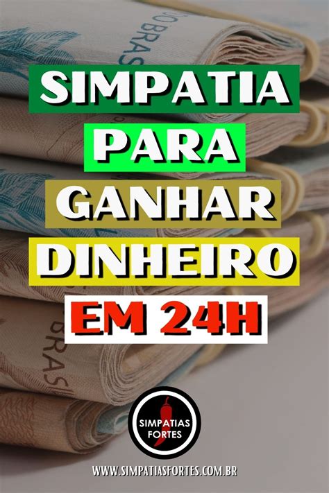 Simpatia Para GANHAR DINHEIRO Em 24 Horas