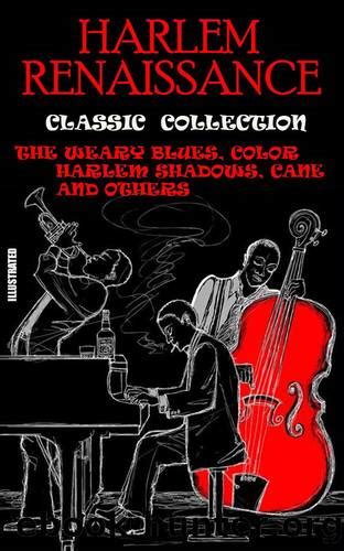 Harlem Renaissance. Classic Collection. Illustrated by Langston Hughes ...