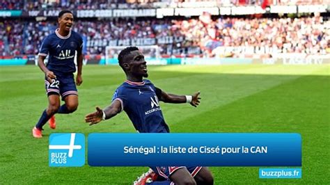 Sénégal la liste de Cissé pour la CAN Vidéo Dailymotion