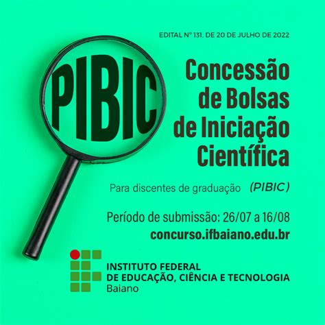 Concessão de Bolsas de Iniciação Científica PIBIC IF Baiano Julho 2022