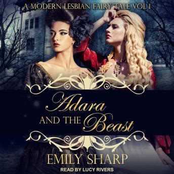 Listen Free To Adara And The Beast A Modern Lesbian Fairy Tale Vol 1