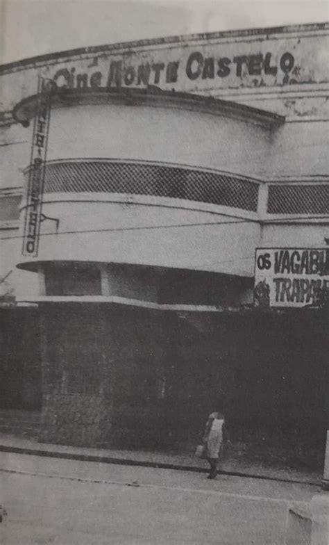 Sergio Froz em 1960 O Cine Monte Castelo foi importantíssimo para o