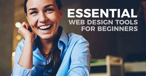 Essential Web Design Tools For Beginners Your Starter Kit