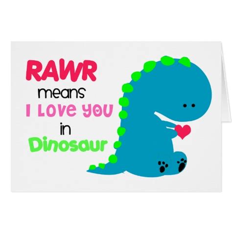 Rawr Means I Love You In Dinosaur Card 2 Zazzle