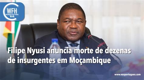 Washington Fora DHoras Presidente Nyusi Anuncia Morte De Dezenas De