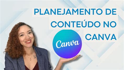 Como fazer um PLANEJAMENTO DE CONTEÚDO no canva Débora Meireles YouTube