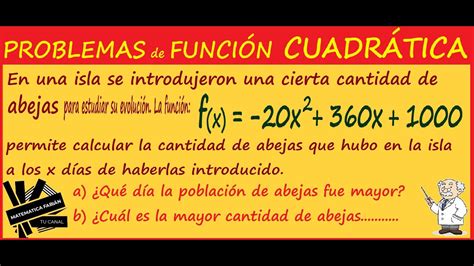 PROBLEMAS de FUNCIÓN CUADRÁTICA en la vida cotidiana resueltos paso a