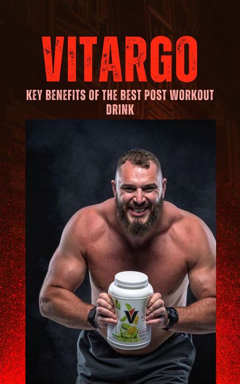 Key Benefits Of The Best Post Workout Drink By Vitargo Issuu