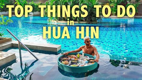 Top 10 Things To Do In Hua Hin Thailand Hua Hin Travel 2024 Youtube