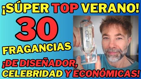 Top Fragancias Verano De Dise Ador Celebridad Y Econ Micas