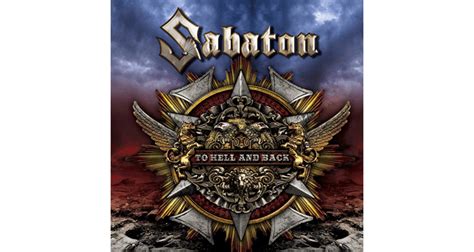 Sabaton: Κυκλοφόρησαν το single “To Hell and Back” - Greek Rebels