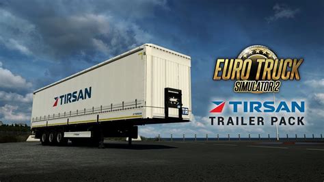 TIRSAN Trailer Pack DLC Released For Euro Truck Simulator 2