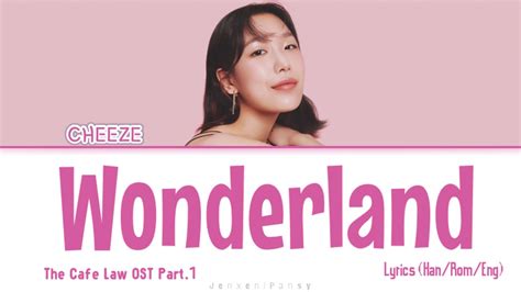 1 HOUR 1시 CHEEZE 치즈 Wonderland The Law Cafe 법대로 사랑하라 OST