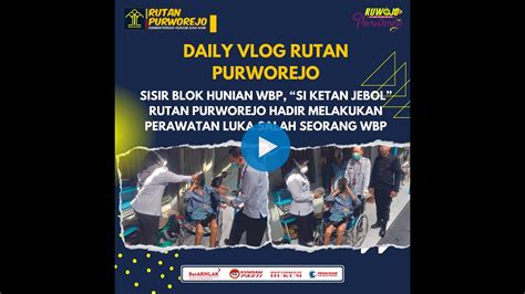 Sisir Blok Hunian Si Ketan Jebol Rutan Purworejo Hadir Melakukan