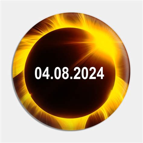 Total Solar Eclipse April 8 2024 American Eclipse Eclipse Pin