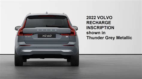 2022 Volvo Xc60 Recharge Inscription Thunder Gray W Upgraded 20 Inch