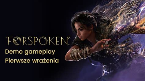 Zagrajmy w Forspoken Demo Gameplay pierwsze wrażenia komentarz PL