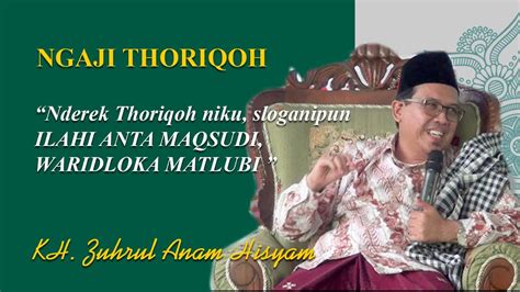 Ngaji Thoriqoh Kh Zuhrul Anam Hisyam Youtube