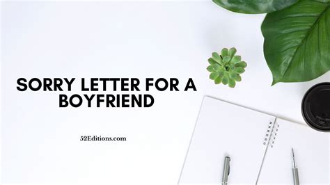 Sorry Letter for a Boyfriend // Get FREE Letter Templates (Print or ...