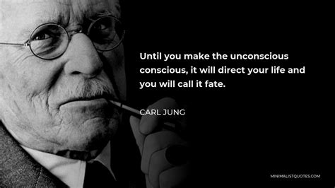 Carl Jung Quote Until You Make The Unconscious Conscious It Will Direct Your Life And You Will