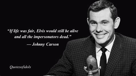 All Time Famous Quote By Comedian Johnny Carson - Quotes