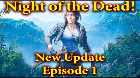 Night Of The Dead Tutorial Episode 1 New Update Youtube