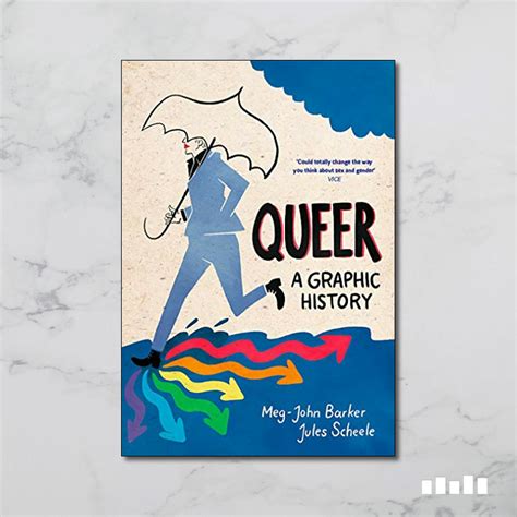 Queer A Graphic History Five Books Expert Reviews