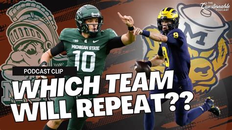 Michigan vs Michigan State: Who Repeats Last Season's Success? - Win Big Sports