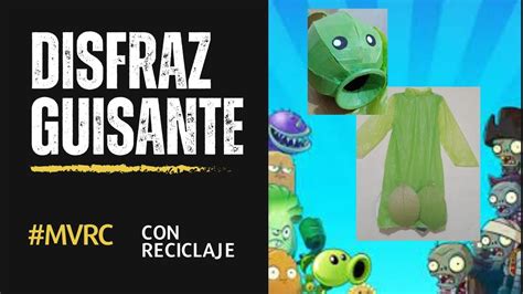 Disfraz De Lanza Guisantes Facil De Hacer Plantas Vs Zombies Youtube