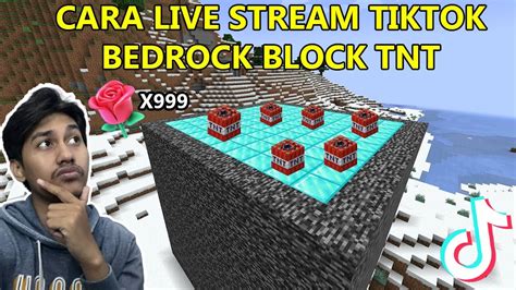 Cara Live Streaming Tiktok Minecraft Bedrock Block Dan Keluar T Tnt