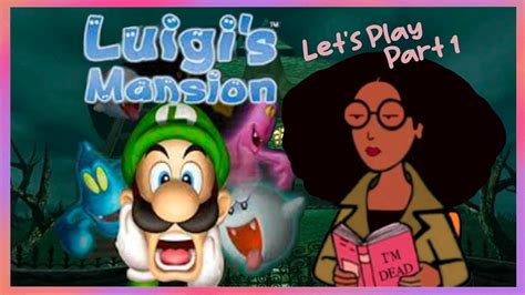 Luigi Is SERVING The Girls Let S Play Luigi S Mansion PART 1