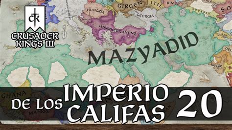 Imperio De Los Califas 20 Final Crusader Kings 3 Gameplay