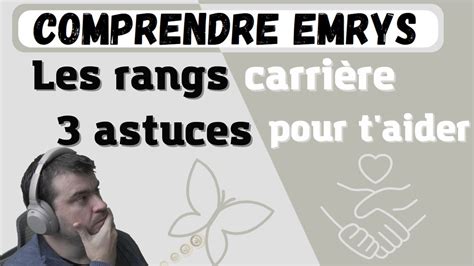 Emrys La Carte Les Rangs Carri Re Astuces Pour T Aider Youtube