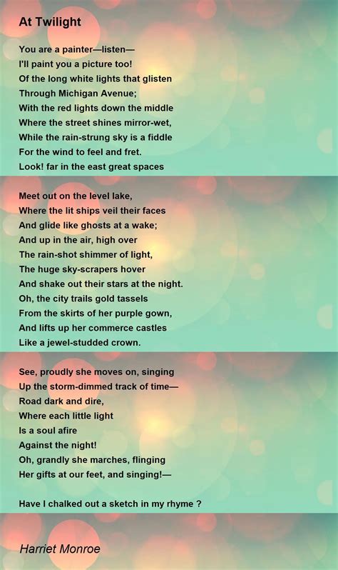 At Twilight By Harriet Monroe At Twilight Poem