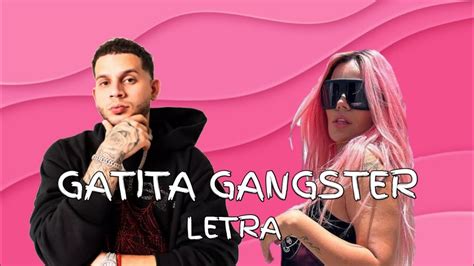 Karol G Dei V Gatita Gangster Letra Youtube