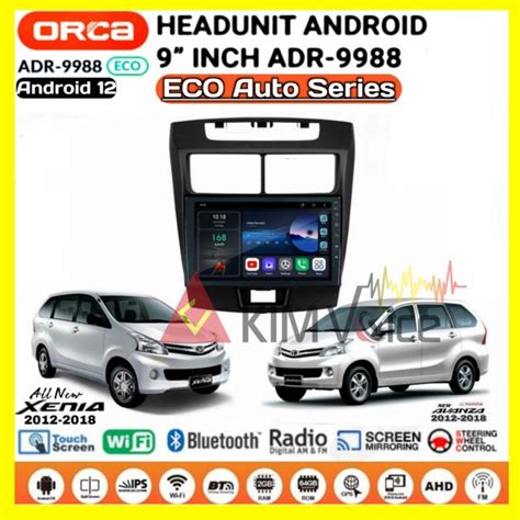 Jual Head Unit Android ORCA ECO Series 9 Inch OEM New Avanza Xenia