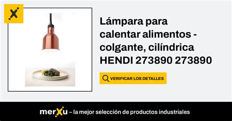 Hendi Lámpara para calentar alimentos colgante cilíndrica 273890