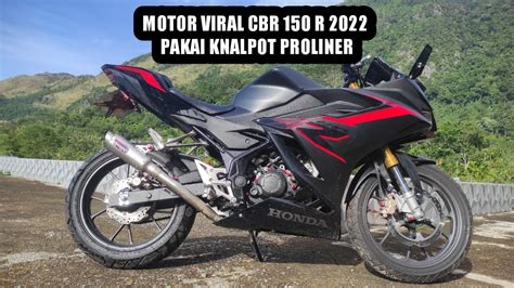 Suara Cbr R Pakai Knalpot Proliner Motor Viral Cbr R