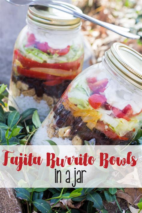 Fajita Burrito Bowls in a Jar (Perfect for Play Date Picnics!) - Mama ...