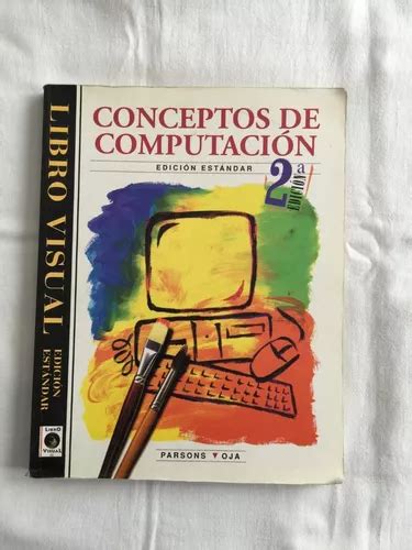 Libro Conceptos De Computación Parsons Oja 2a Edición MercadoLibre