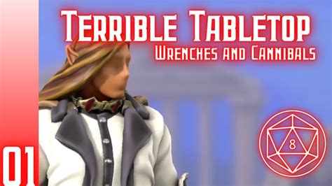 Terrible Tabletop S E Wrenches And Cannibals Youtube