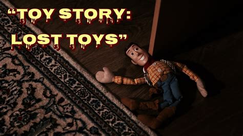 Toy Story Lost Toys Disney Creepypasta Youtube