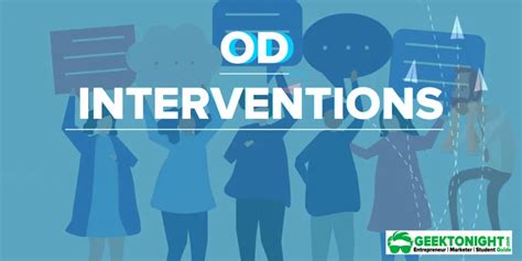 14 OD Interventions | Type, What, Techniques, Meaning 