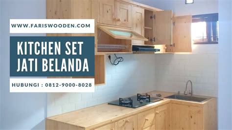 Harga Kitchen Set Minimalist Jati Belanda Fariswooden YouTube