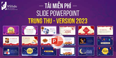 9Slide Tải Slide Powerpoint Trung Thu 2023 Khóa học thiết kế Slide