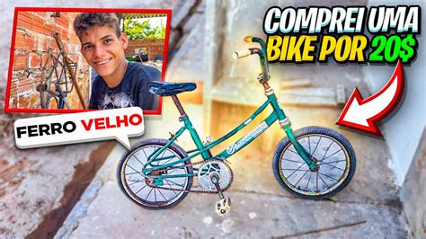 Comprei Uma Bike Por Reais No Ferro Velho Novo Projeto Aro