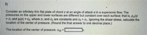 Solved Consider An Infinitely Thin Flat Plate Of Chord C Chegg