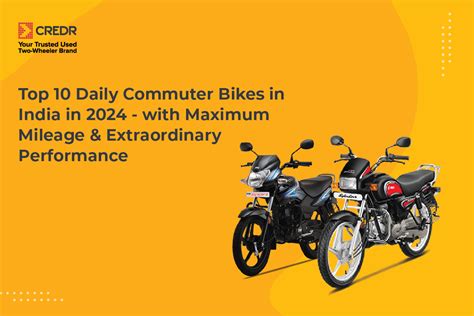 Top 10 Daily Commuter Bikes In India In 2024 Credr