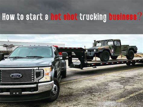 How To Start A Hotshot Trucking Business